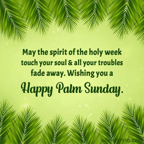 Happy Palm Sunday Wishes and Quotes - WishesMsg Happy Palm Sunday Quotes Messages, Palm Sunday Wishes Quotes, Palm Sunday Prayer Quotes, Palm Sunday Inspirational Quotes, Palm Sunday Message, Palm Sunday Quotes Messages, Good Morning Palm Sunday, Happy Palm Sunday Images, Happy Palm Sunday Quotes