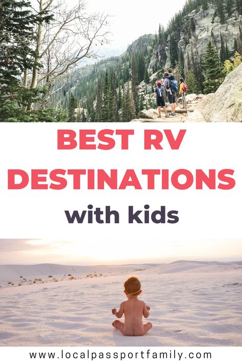 Best RV Destinations with Kids | Local Passport Family Rv Family Road Trip, Rv Full Time Living, Rv With Kids, Affordable Family Vacations, Rv Camping Trips, Rv Traveling, Best Rv Parks, Vacay Ideas, Camping With Toddlers