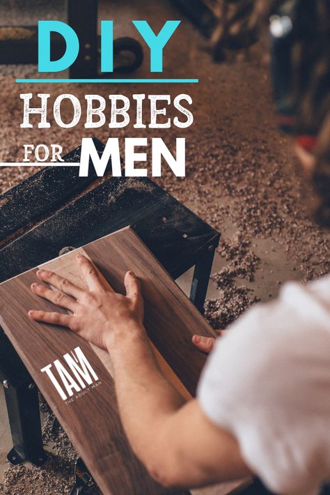 DIY Hobbies for Men. Be inspired by our ULTIMATE LIST of DIY hobbies for men. The great thing about taking up DIY-based hobbies is that they can be fun and you can really see the benefit. Learn a little woodwork and just think of the home improvements you could make. #menshobbies #fDIYhobbiesformen Men’s Hobbies, Crafts For Men To Make, Men Hobbies, Diy Den, Best Hobbies For Men, Best Hobbies, Diy Hobbies, Hobbies Quote, Diy Projects For Men