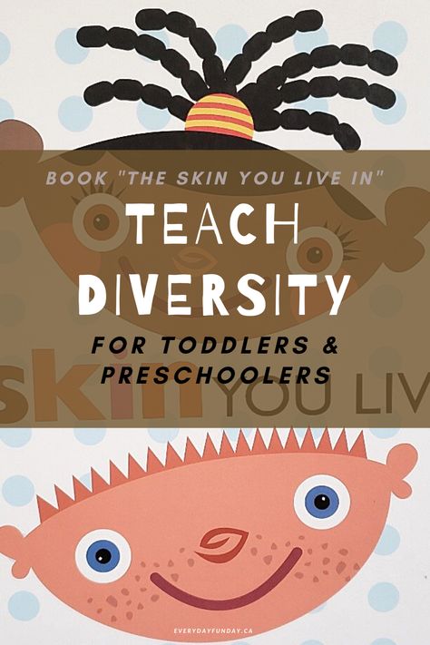 Preschool Diversity Theme, Diversity Preschool Activities, Diversity Theme Preschool, Diversity Science Activities Preschool, Diversity Lesson Plans Preschool, Preschool Diversity Activities, Diversity Activities For Preschool, The Skin You Live In Book Activities, Diversity Activities For Toddlers