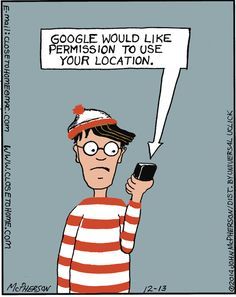 Google knows where Waldo is. Memes Portugal, Close To Home Comic, Marketing Humor, Library Humor, Funny Vine, Technology Humor, Memes Pt, Wheres Wally, Computer Humor