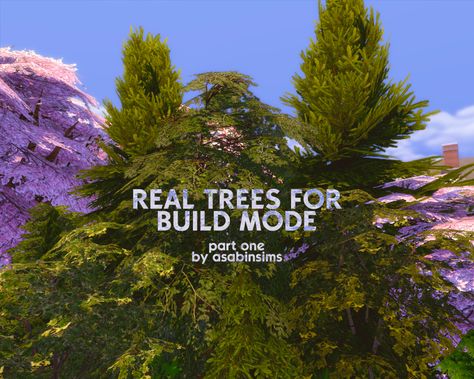 asabinsims —  Real trees for build mode (PART ONE) I made... Sims 4 Cas Mods, Sims Packs, Outside Plants, Sims 4 Mm Cc, Sims 4 Cc Makeup, Sims 4 Gameplay, Sims 4 Mm, Sims House Design, Sims 4 Cc Packs