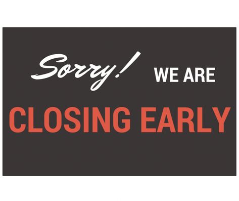 Closing early at 4:30 today, January 11th, due to inclement weather - http://www.gungrove.com/closing-early-at-430-today-january-11th-due-to-inclement-weather/ Closed Due To Inclement Weather, Closing Early Today Sign, Tan Salon, Salon Quotes, Fake People Quotes, Tea Quotes, Closed Signs, Close Today, Cafe Ideas