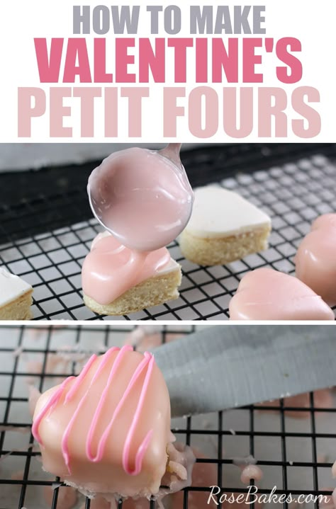 Heart Shaped Petit Fours, Petifours Recipe, Rose Bakes Recipes, Perfect Petit Fours, Petty Fours Recipe, Simple Petit Fours, Mini Heart Valentine Cakes, Petit Fours Cookies, Petty Fours Desserts