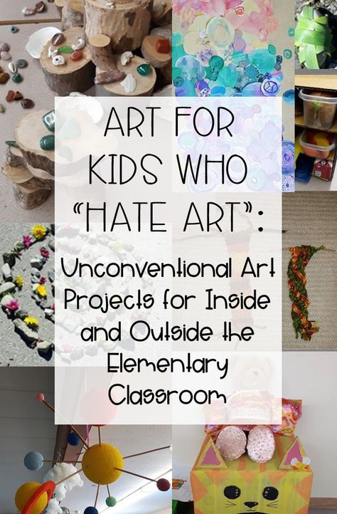 Art for Kids Who Hate Art: All kinds of unconventional art projects for elementary students that will get you buy-in from the most reluctant students. #artseducation #outdooreducation #artclass Art For 3rd Grade Students, Art Club Elementary Ideas, Homeschool Art Projects Middle School, Elemtary Art Lessons, Art Teacher Hacks, Art For 5th Grade, Art Projects Elementary School, One Day Art Lessons Elementary Fun Activities, One Day Art Lessons Elementary