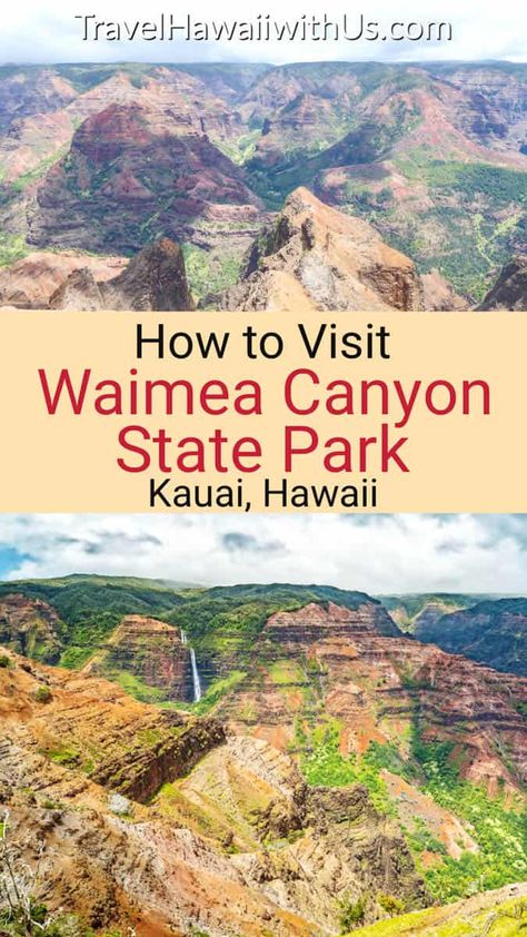 Waimea Canyon State Park, Kauai: The Ultimate 2024 Guide! Kauai Hikes, Kauai Hiking, Kauai Photography, Kauai Itinerary, Kauai Beaches, Beaches Hawaii, Hawaii Mountains, Kauai Activities, Hawaii Hiking