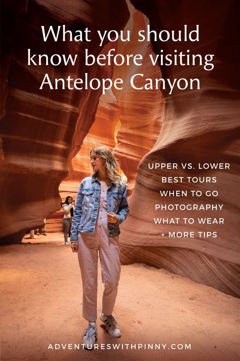 What you should know before visiting Antelope Canyon — Adventures with Pinny Antelope Canyon Outfit, Canyon Outfit, Grand Canyon Outfit, Southwest Travel, Lower Antelope Canyon, Southwest Usa, Glen Canyon, Utah Travel, Slot Canyon