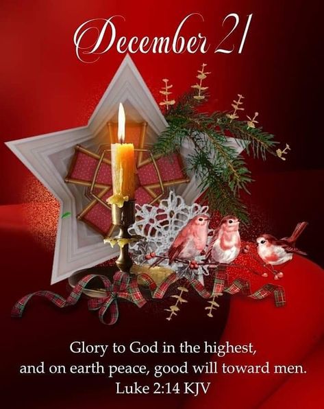 December 21 Bible Verse, December 21 Quotes, December 21 Blessings, December Blessings, December Wishes, Beautiful Day Quotes, December Scriptures, December Images, Christmas Verses