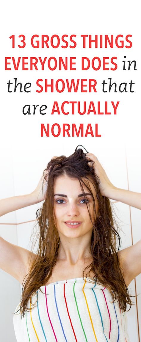 13 gross things everyone does in the shower that are actually normal How To Make Showers More Fun, How To Make Showering More Fun, How To Take Shower Pictures, Shower Tips For Teens, Rating Things I Put In My 🐱, Everything Shower List, After Shower Pics, Shower Motivation, Shower Hacks