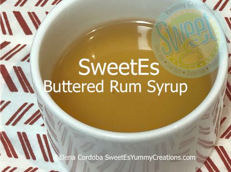 Buttered Rum Syrup (LF) - SweetEs Yummy Creations Healthy Syrup, Rum Extract, Thm Breakfast, Butter Extract, Coffee Syrup, Homemade Syrup, Syrup Recipe, Few Ingredients, Syrup