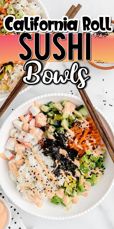 California Roll Sushi Bowl, Deconstructed Sushi Bowl, Deconstructed Sushi, Sushi Fillings, California Roll Sushi, Sushi Bowl Recipe, Meal In A Bowl, Sushi Bowls, Crunchy Vegetables