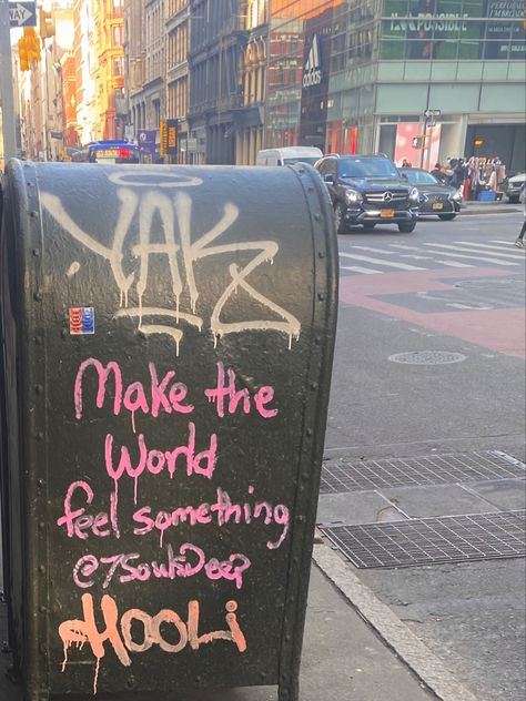 New York City Street Art “make the world feel something” Nyc Artist Aesthetic, Nyc Grunge, Bar Golf, Maureen Johnson, Streetstyle Aesthetic, Alt Aesthetic, Nyc Artist, Feel Something, Nyc Aesthetic