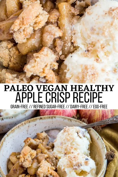 Sugar Free Apple Crisp, Cinnamon Crisp, Paleo Apple Crisp, Apple Crisp Recipe Healthy, Vegan Apple Crisp, Whole 30 Dessert, Paleo Apple, Apple Cobbler Recipe, Healthy Apple Crisp