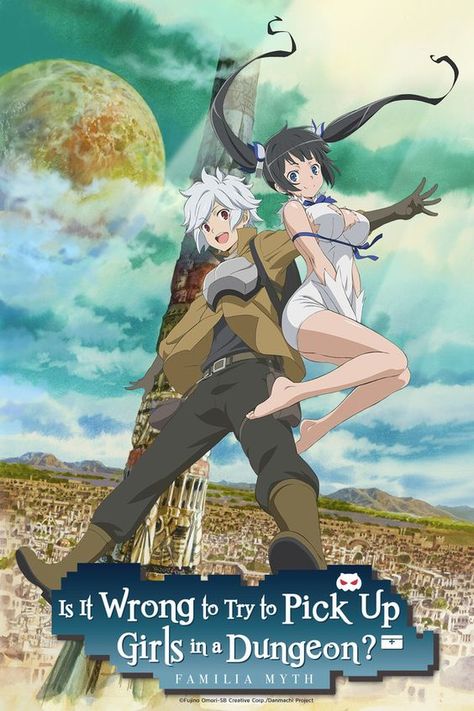 Familia Myth, Dungeon Anime, Bell Cranel, Danmachi Anime, Dungeon Ni Deai, Dungeon Ni, Anime Poster, Free Anime, Light Novel