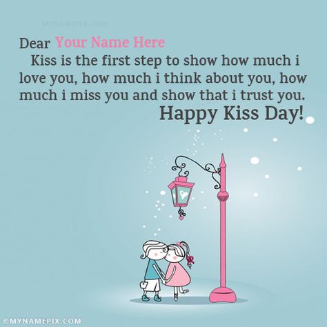 Romantic Kiss Day Images With Name Happy Kiss Day Wishes, Happy Kiss Day Images, Kiss Day Images, Happy Kiss Day, Happy Valentines Day Images, Kiss Day, Romantic Kiss, I Trusted You, Get Happy