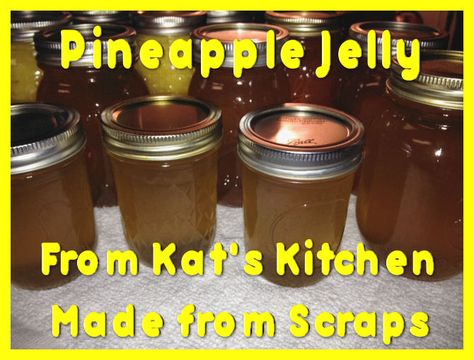 Pineapple Jalapeño Jelly, Apple Scrap Jelly Recipe With Pectin, Pineapple Scrap Jelly, Apple Scrap Jelly Recipe Canning, Pineapple Freezer Jam, Pineapple Scraps, Preserving Produce, Pineapple Jelly, Preserving Foods