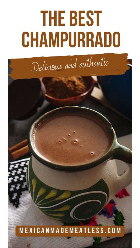 Champurado Recipe, Best Champurrado Recipe, Mexican Champurrado Recipe, How To Make Champurrado, Abuelita Hot Chocolate, Champurrado Recipe, Mexican Hot Chocolate Recipe, Traditional Mexican Desserts, Chocolate At Home