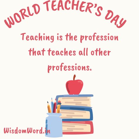 World Teachers Day Quotes, Teacher Day Wishes Quote, Happy World Teachers Day, Happy Teachers Day Quotes, Best Teachers Day Quotes, Happy Teacher's Day Images, Teachers Day Card Design, Happy Teacher's Day Quotes, Teachers Day Quotes