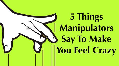 manipulators Things Manipulators Say, How To Be A Manipulator, Manipulator Quotes, Crazy Making, Manipulative People, Narcissistic Behavior, Crazy Quotes, Power Of Positivity, Toxic Relationships