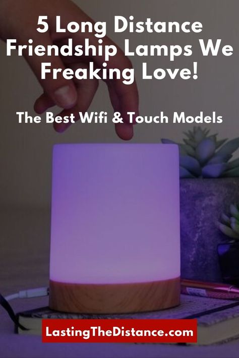 5 long distance friendship lamps we freaking love Long Distance Lamps, Friendship Lamp, Long Distance Valentines, Distant Relationship, Touch Lamps, Long Distance Family, Usmc Quotes, Distant Friends, Friendship Lamps