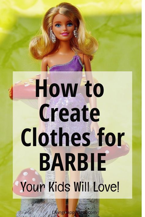 Craft Ideas: How to Create Clothes for BARBIE Your Kids Will Love Make Your Own Barbie Clothes, Easy Barbie Clothes Patterns, Barbie Sewing Projects, Sewing Patterns For Barbie Doll Clothes, Things To Make For Barbie Dolls, Barbie Dolls Diy Clothes Sewing Patterns, Barbie Outfits Diy How To Make, How To Make Doll Clothes Easy, Making Barbie Clothes Diy