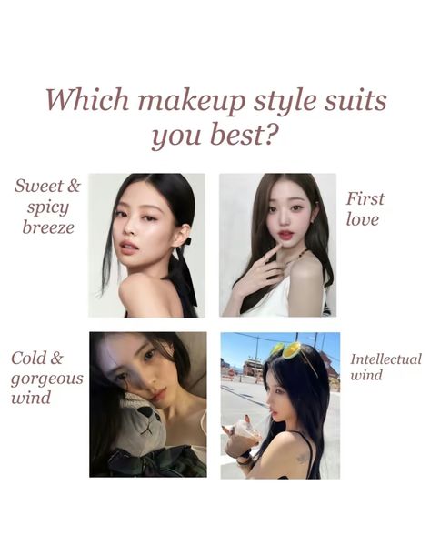 K Pop Idol Inspired Outfits, Soft Classy Makeup, Which Makeup Suits Me, High Vs Low Visual Weight Face, Sweet And Spicy Breeze Makeup, Douyin Body Type, First Love Makeup Style, Low Visual Weight Makeup, Which Makeup