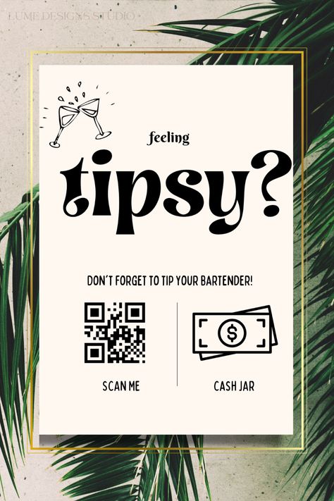 Tip your Bartender Sign Template, QR Code Sign, Scan to Pay Signs, Feeling Tipsy Jar Sign, Boho Minimalist Wedding Tip Sign Ideas Bartender, Bartender Name Ideas, Wedding Bartending Business, Feeling Tipsy Tip Jar, Wedding Bar Tip Jar Ideas, Wedding Tip Jar, Tip Your Bartender Sign, Bartender Ideas, Event Bartending