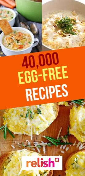 No egg, no problem 🥚🙅‍♀️ Find 40,000 egg-free recipes that'll please everyone at the table. No Dairy Or Egg Recipes, Egg Free Appetizers, Egg Free Recipes Allergies, Egg Replacer Recipes, No Egg Breakfast, Recipes Without Eggs, Eggs Dinner, Relish Recipe, Egg Replacer