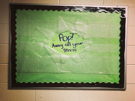 Pop away all your stress bulletin board with bubble wrap Burnout Bulletin Board, Student Shout Out Bulletin Board, Time Management Ra Bulletin Board, Finals Bulletin Board Ra, Meme Ra Bulletin Board, Bubble Wrap, Bulletin Boards, Bubbles, Frame