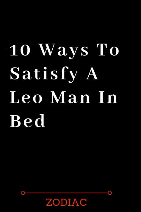 Leo Man Leo Woman Compatibility, Scorpio Men Pisces Women, Leo Guys Facts, Male Leo Zodiac, Leo Men Relationships, Aquarius Woman And Leo Man, Leo Man And Pisces Woman, Leo Zodiac Male, Taurus Woman And Leo Man