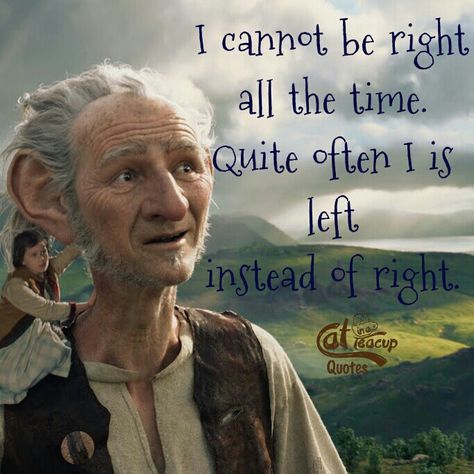 BFG quotes Roald Dahl ~I is ALWAYS left~ lol Bfg Book, The Bfg Book, Famous Film Quotes, Bfg Movie, Awakenings Movie, The Bfg, Typewriter Series, Disney Live Action Movies, Shel Silverstein