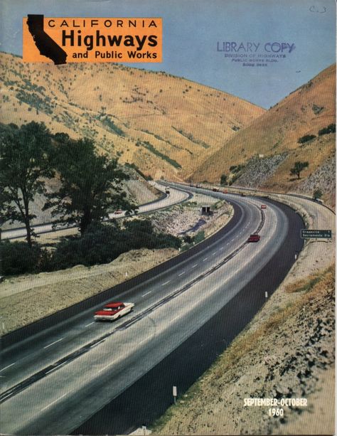 1960 California Highways and Public Works cover photo showing the newly completed I-5 through Grapevine Canyon. Monkey Photo, James Baldwin, Shoes Photo, Vintage California, Historical Landmarks, Street Scenes, Virtual Tour, Geology, Southern California