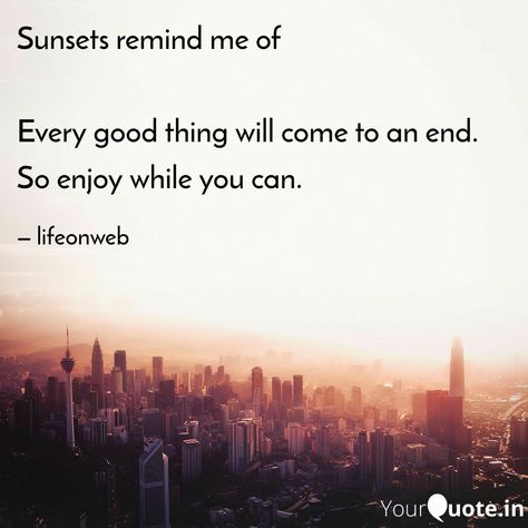 All Good Things Come To An End Quotes, Good Things Come To An End, All Good Things Come To An End, Ending Quotes, This Is My Story, My Thoughts, Life Inspiration, Favorite Quotes, Quote Of The Day