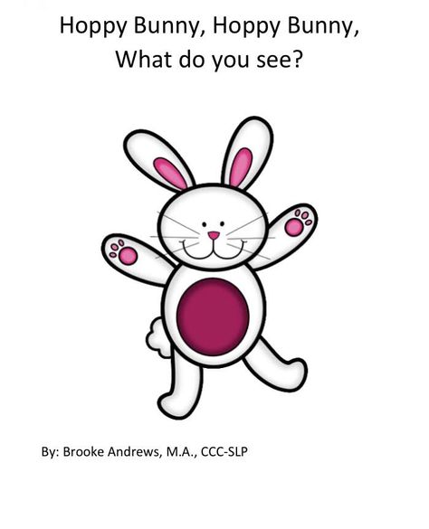 Speech And Language Activities, Spring Vocabulary, Bunny Book, Slp Ideas, Speech Ideas, Receptive Language, Preschool Speech, Pediatric Therapy, Speech Room