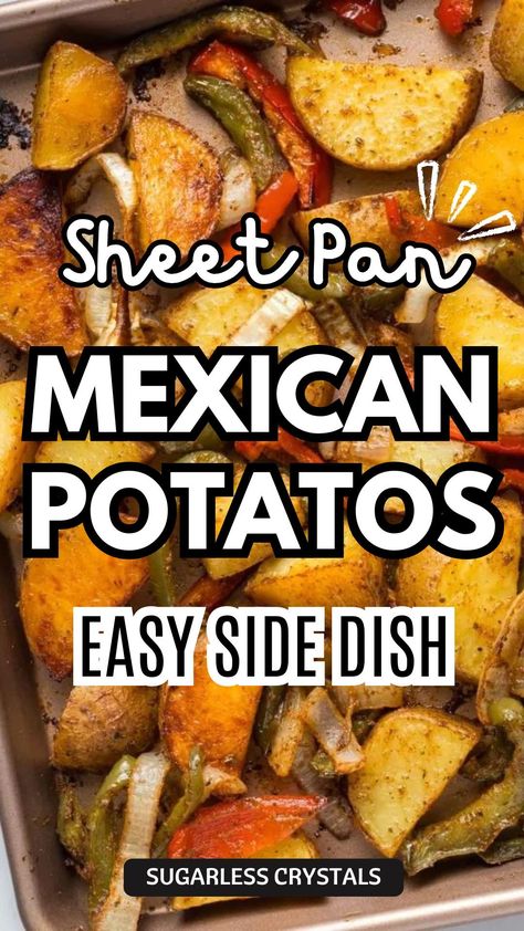 Are you ready to revolutionize your side dish game? Our Sheet Pan Mexican Potatoes are the perfect combination of crispy and soft, making them a crowd-pleaser at any dinner table. With only a handful of ingredients and minimal prep time, these potatoes are the perfect side to any Mexican-inspired dinner. Get ready to fall in love with your new favorite vegetable dish! Chicken Fajita Side Dish, Side Dish For Fajitas, Mexican Potatoes Recipes, Mexican Vegetable Sides, Mexican Side Dishes For Parties, Sheet Pan Mexican, Mexican Side Dishes Easy, Dinners Mexican, Mexican Potatoes