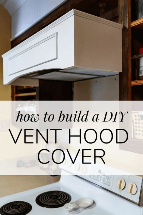 Diy Stove Hood, Hood Vent Ideas, Diy Vent Hood Cover, Wooden Vent Hood, Diy Vent Hood, Diy Range Hood Cover, Quick Kitchen Makeover, Vent Hood Cover, Wood Hood Vent