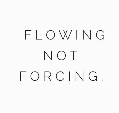 Flowing not forcing Good Morning Affirmations, Ad Aesthetic, Flow Quotes, God Reminders, Thirty Af, Butterfly Metamorphosis, From Me To Me, I Am Manifesting, Life Notes