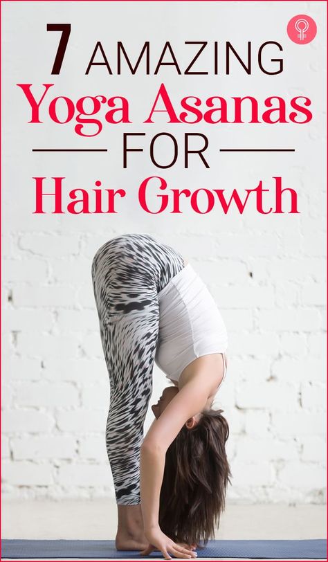 7 Amazing Yoga Asanas For Hair Growth : If you are looking for an ideal hair loss prevention solution, check out the following 7 Baba Ramdev yoga asanas for better hair growth. Go on, have a look. #yoga #yogaposes #hairgrowth #haircare Yoga For Hair, Baba Ramdev Yoga, Hair Growth Diet, Ramdev Yoga, Yoga Chart, Baba Ramdev, Yoga Facts, Yoga Hair, Reflux Diet