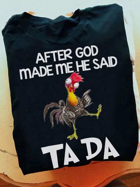 God Made Me, Farmer Shirt, Chicken Tshirts, Chicken Shirts, Sweater Tshirt, Gifts For Farmers, Chicken Humor, Funny T Shirts, Hoodie Sweater