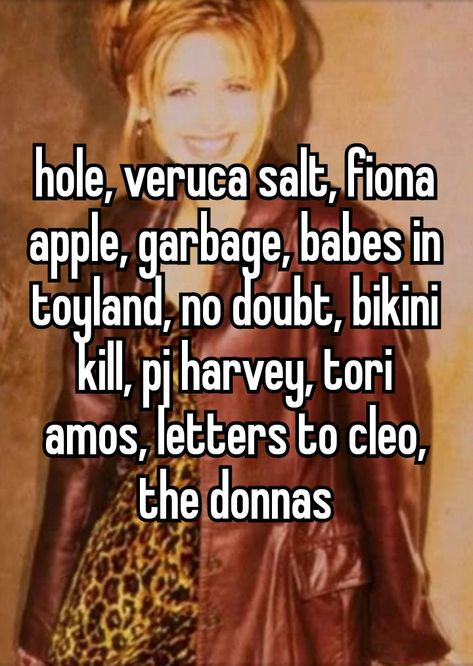 The Donnas Band, Veruca Salt Aesthetic, Fiona Apple Now, Hole Aesthetic Band, Babes In Toyland Band Aesthetic, Fiona Apple Core, Hole Band Aesthetic, Pj Harvey 90s, Tori Amos 90s