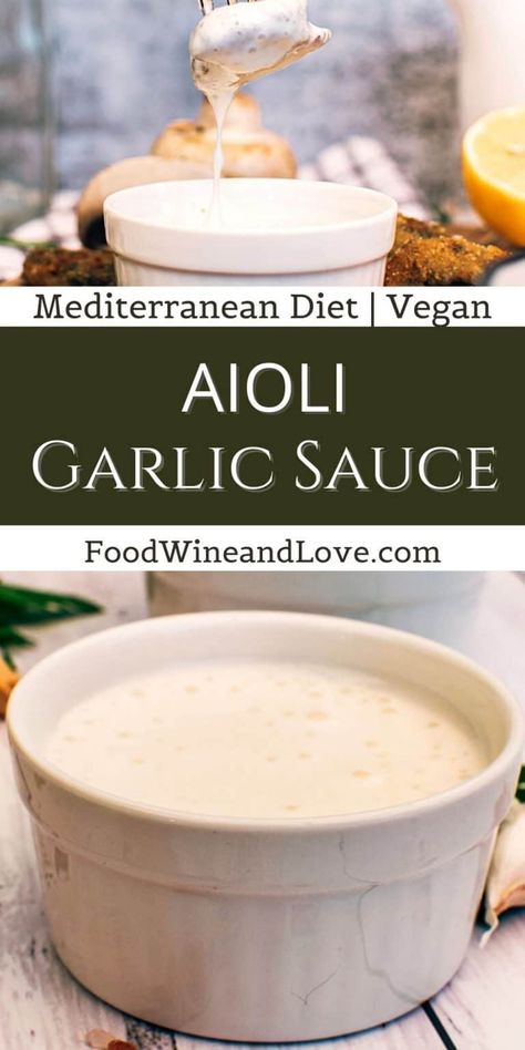 Vegan Mediterranean Diet Aioli Garlic Sauce, an easy recipe for aioli sauce that does not contain eggs or mayonnaise. Mediterranean Garlic Sauce, Vegan Mediterranean Diet, Vegan Aioli Recipe, Aoili Recipe, Vegan Aioli, Vegan Mayonaise, Mediterranean Sauce, Garlic Aioli Recipe, Vegan Stuffed Mushrooms