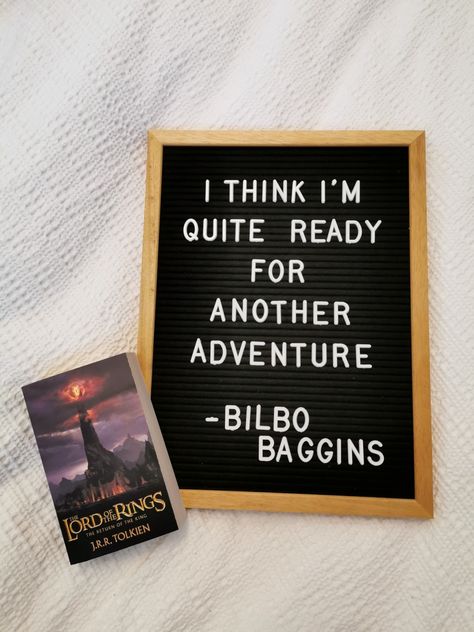 Bookish Letterboard, Book Letterboard Quotes, Bilbo Baggins Quotes, Lotr Quotes, Letterboard Ideas, Letterboard Signs, Board Sayings, Bookish Quotes, Message Board Quotes