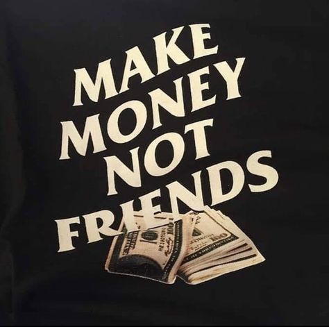 Hustlers Aesthetic, Hustler Aesthetic, Money Tshirt, Money Mood, Make Money Not Friends, Hoodie Design Ideas, Rich Vibes, Luxe Aesthetic, Billionaire Mindset