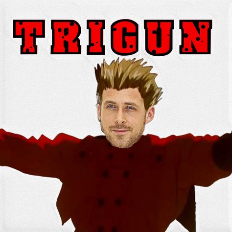 Trigun Reaction Image, Vash The Stampede 98, Trigun Fanart, Plant Guy, Vash Trigun, Vash The Stampede, Anime Was A Mistake, Trigun Stampede, Райан Гослинг