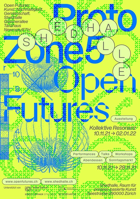 Shedhalle Zürich, ProtoZones 2020–2025 - Fonts In Use Future Poster, 타이포그래피 포스터 디자인, Poster Fonts, Typography Poster Design, Graphic Design Lessons, Type Posters, New Space, A4 Poster, Art Space