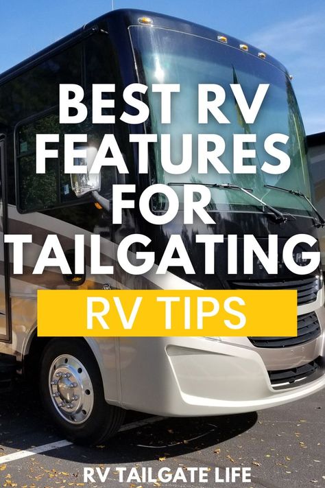 Front of a Class A motorhome in a parking lot for tailgating. Best RV features for tailgating Parking Lot Party, College Tailgate, Unwritten Rules, College Tailgating, Sleeping Quarters, Basement Storage, Rv Hacks, Outdoor Kitchens, Parking Lot