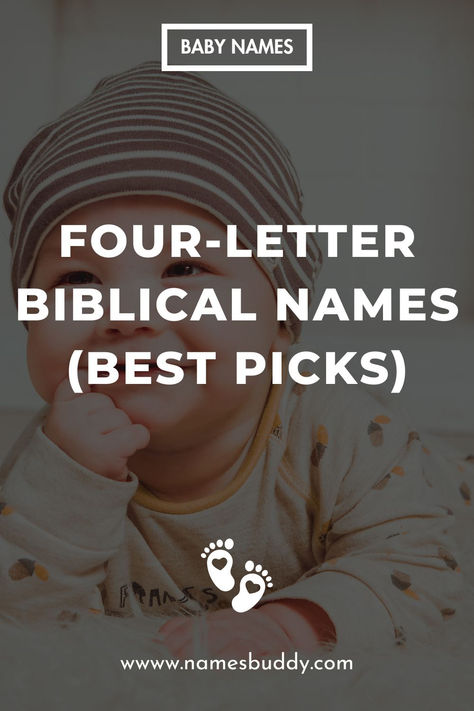 Four Letter Biblical Names Baby Boy Names Christian, Biblical Baby Names Boy, Baby Boy Bible Names, Biblical Boy Names, Bible Baby Names And Meanings, Bible Baby Names, Beautiful Name, Biblical Names, Meaningful Names