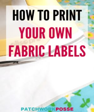 HOW TO PRINT YOUR OWN FABRIC LABELS - SO FUN AND EASY! Sewing Kit Tutorial, Travel Sewing Kit, Printable Fabric, Sewing Labels, How To Make Labels, Labels Diy, Freezer Paper, Quilt Labels, Hexagon Quilt