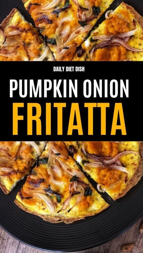 Pumpkin, Onion, & Basil Fritatta | Pumpkin Breakfast Recipes - Daily Diet Dish Savory Pumpkin Breakfast, Fall Egg Recipes, Pumpkin For Breakfast, Breakfast With Pumpkin Puree, Vegetable Breakfast Recipes, Pumpkin Dishes Recipes, Pumpkin Lunch Recipes, Pumpkin Main Dish Recipes, Quick Pumpkin Breakfast Recipes