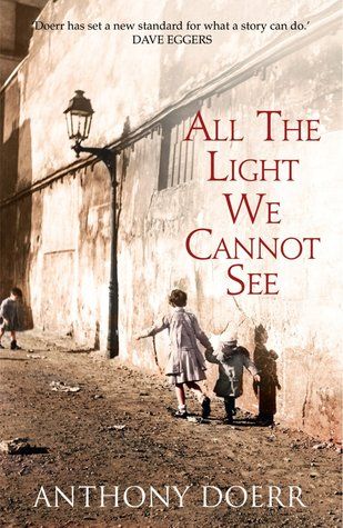 The Light We Cannot See, Anthony Doerr, National Book Award, Historical Fiction Books, Page Turner, To Be Read, Book Awards, The Resistance, Books And Movies